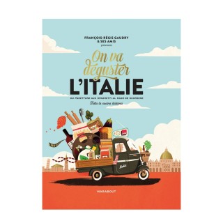 Livre On va déguster l'italie de François-Régis Gaudry - Marabout