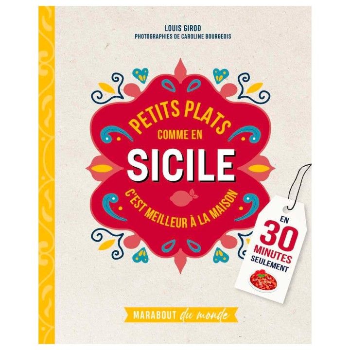 Livre Petits plats comme en Sicile Louis Girod - Marabout